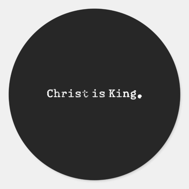 Adesivo Christ Is King Jesus Catholic Christian Christiani (Frente)