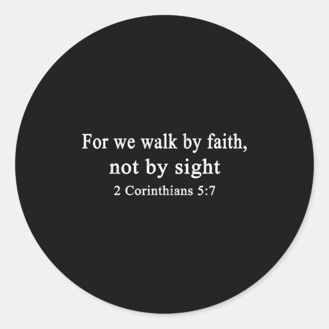 Adesivo Christian Shirt Walk By Faith And Not By Sight Wor (Frente)