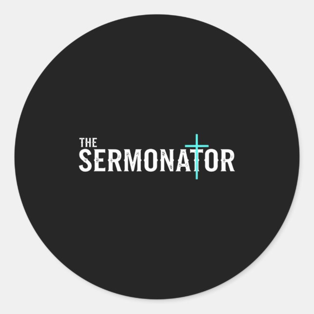 Adesivo Christian The Sermonator - Pastor &amp; Preacher C (Frente)