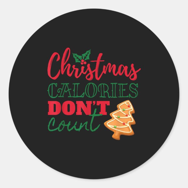 Adesivo Christmas Calories Don't Count Funny Holiday  (Frente)