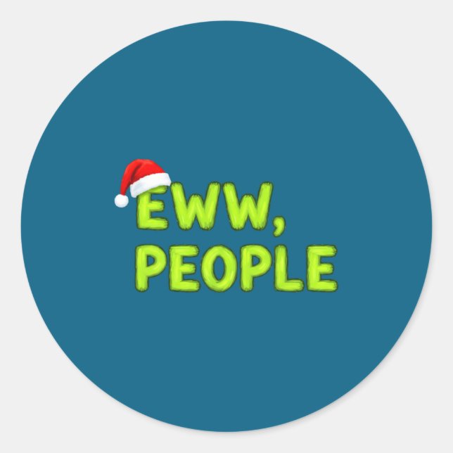 Adesivo Christmas Eww, People Funny Sarcastic Santa Hat Xm (Frente)