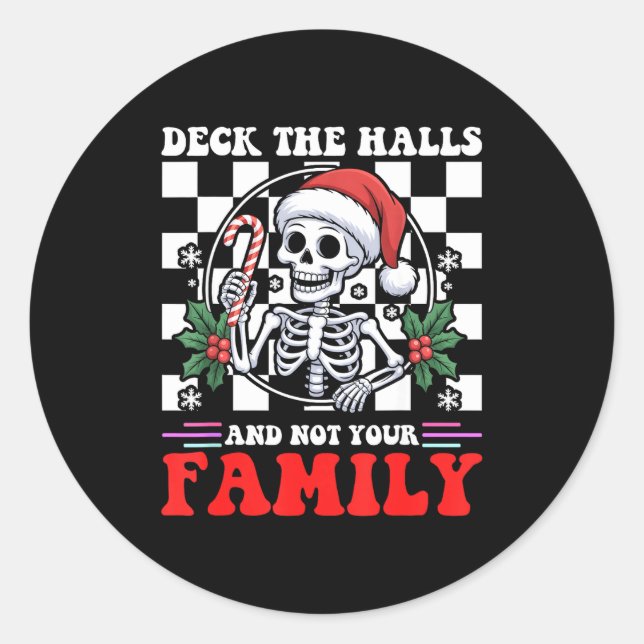 Adesivo Christmas Humor Deck The Halls Not Your Family Say (Frente)