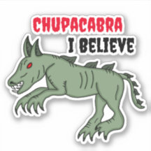Chupacabra | Eu acredito