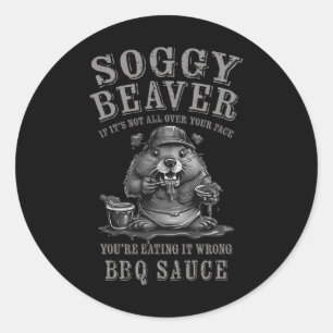 Adesivo Churrasco Engraçado de Beaver Soggy, se não está e