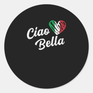 Adesivo Ciao Bella Italiana Alô Bela Itália