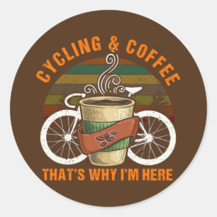 Adesivo Ciclismo e café é por isso que estou aqui