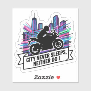 Adesivo Cidade Nunca Dorme Nem Eu Motoqueiro Vinil
