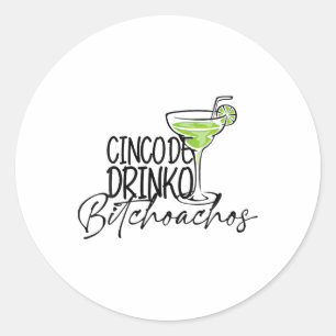 Adesivo Cinco De Drinko Achos Funny Cinco De Mayo Bebendo