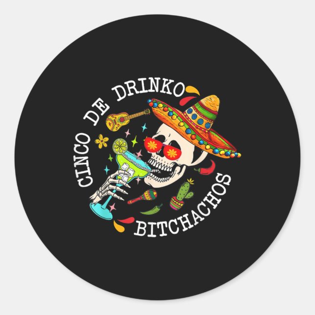 Adesivo Cinco De Drinko Achos México Cinco De Mayo Drinki (Frente)