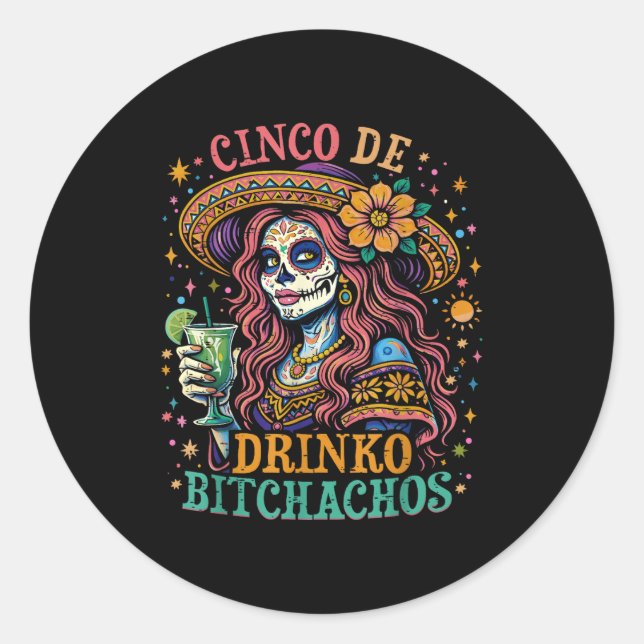 Adesivo Cinco de drinko bitchachos cinco de maio mexicano (Frente)