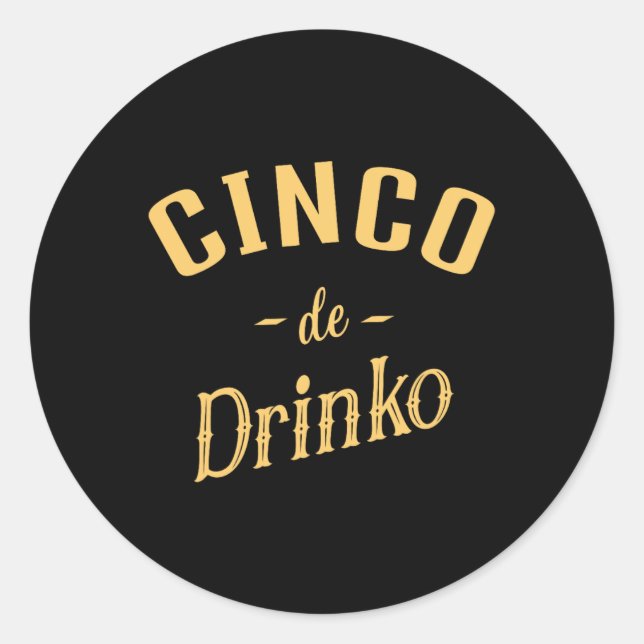 Adesivo Cinco de Drinko - Cinco de Mayo, masculino (Frente)