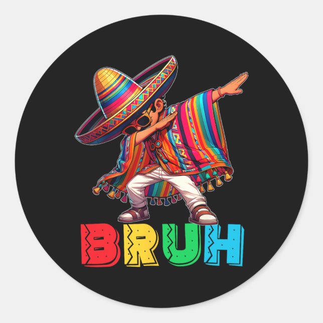 Adesivo Cinco De Mayo Bruh Dabbing mexicano Poncho Kids (Frente)