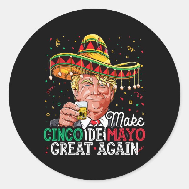 Adesivo Cinco De Mayo Excelente Novamente T Shirt Trump So (Frente)