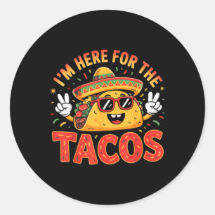 Adesivo Cinco De Mayo I'm Aqui Para Os Tacos Engraçado