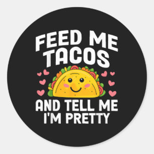 Adesivo Cinco De Mayo Me Alimenta Tacos Me Dizem Que Eu So
