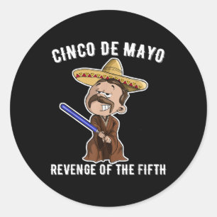 Adesivo Cinco De Mayo_ Revenge Da Quinta Camisa Engraçada