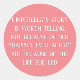 Adesivo Cinderella Story Worth Conserta Stickers