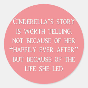 Adesivo Cinderella Story Worth Conserta Stickers