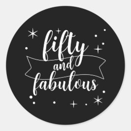Adesivo Cinquenta Anos e Fabuloso Aniversário Preto e Bran