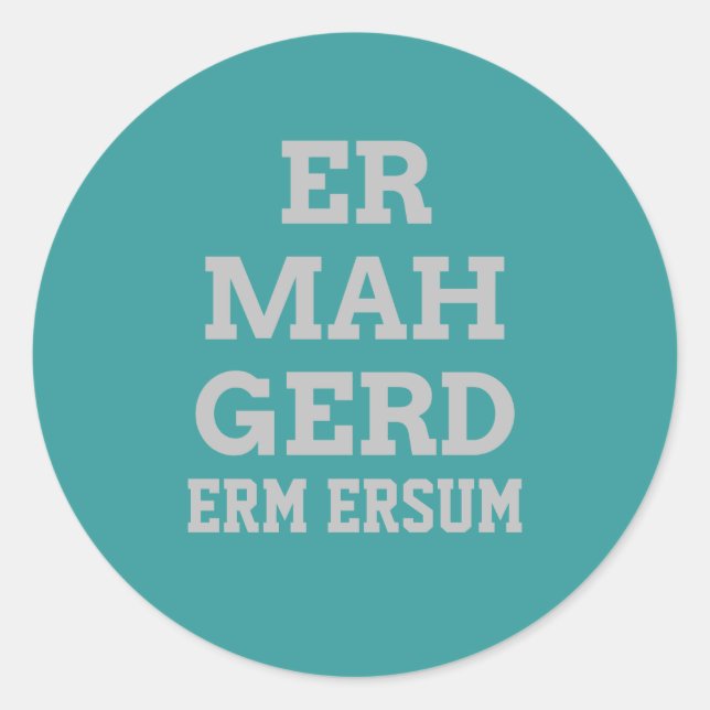 Adesivo Cinza Ermahgerd Stickers (Frente)
