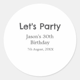 Adesivo cinza simples aniversário de 30 anos vamos da fest