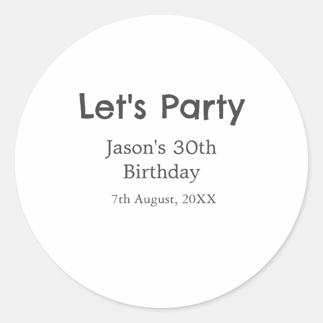 Adesivo cinza simples aniversário de 30 anos vamos da fest (Frente)