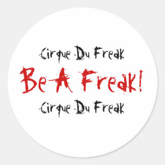 Adesivo Cirque Du Freak, Seja Um Freak, Cirque Du Freak!