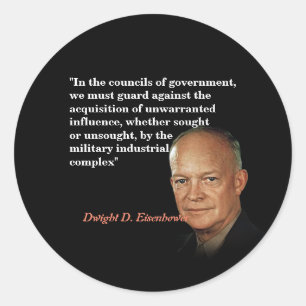 Adesivo Citação De Eisenhower Sobre O Complexo Industria