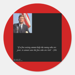Adesivo Citação de JFK Salvando os Ricos e Pobres