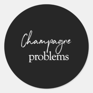 Adesivo Citação de Problemas de Champanhe