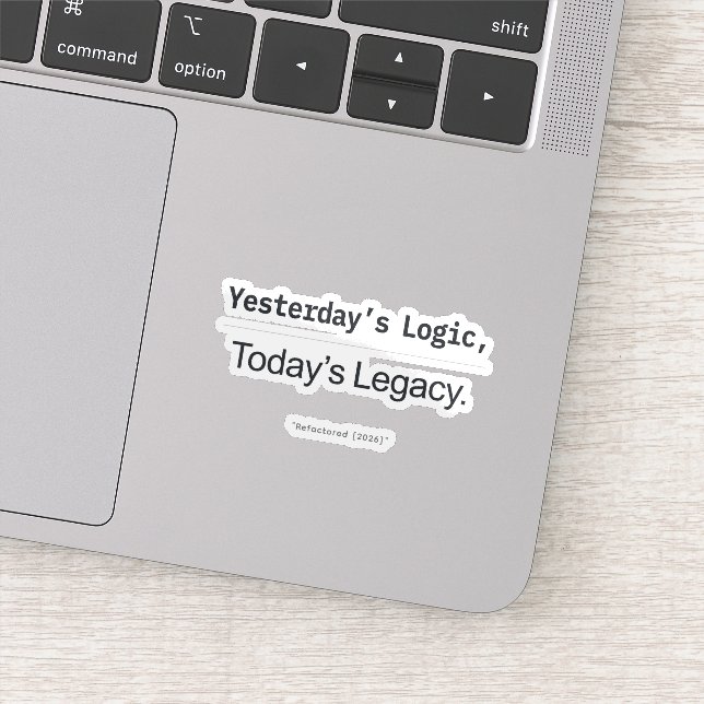 Adesivo Citação de Programador Legado de Lógica de Ontem (Detalhe)
