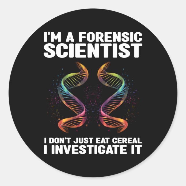 Adesivo Citação Do Investigador Forense De Ciências Para O (Frente)