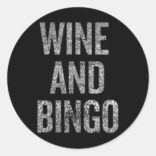 Adesivo Citação engraçada de bingo de vinho humor sarcásti