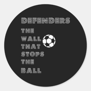 Adesivo Citação Engraçada de Futebol - Muralha de Defensor