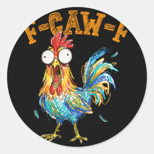 Adesivo Citação engraçada de humor de galinha F-caw-f Galo