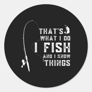 Adesivo Citação Engraçada de Peixe Isso É o Que Eu Faço E 