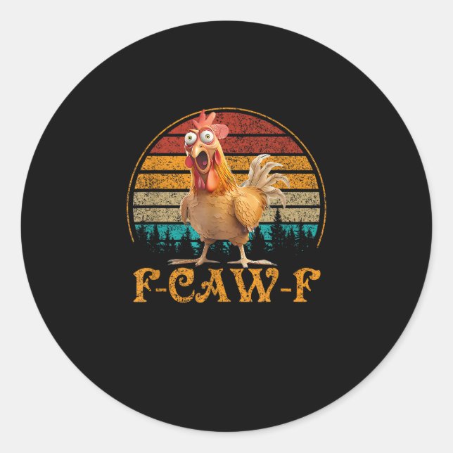 Adesivo Citação engraçada do frango meme F-Caw-F (Frente)