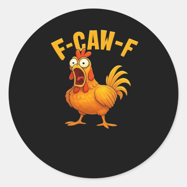Adesivo Citação engraçada essencial de frango F-Caw-F (Frente)