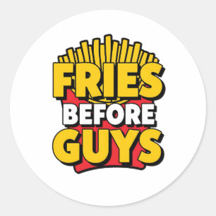 Adesivo Citação engraçada "Fries Before Guys"