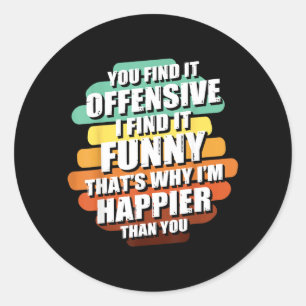 Adesivo Citação Engraçada Ofensiva Sarcástica de Humor Eng
