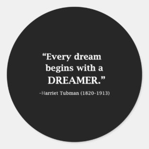 Adesivo Citação Inspiradora de Harriet Tubman Todo Sonho