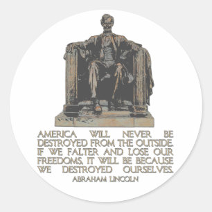 Adesivo Citações de Abraham Lincoln: Nós destruímo-nos