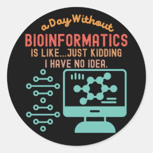Adesivo Citações de Bioinformática, Provérbios de Bioinfor