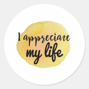Adesivo citações motivacionais para apreciação da vida