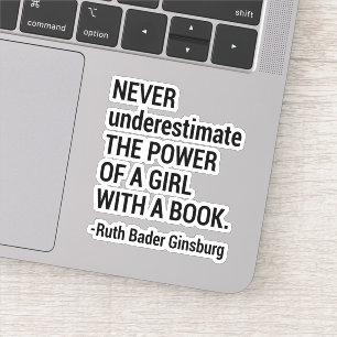 Adesivo Cite RBG, nunca subestime o poder de uma garota