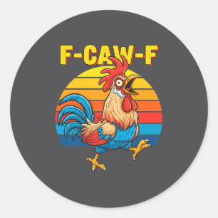 Adesivo Clássico Retro Pun do Galo F Caw F Galinha F Awk F