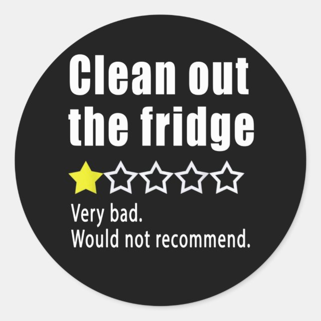 Adesivo Clean out the fridge Would not recommend (Frente)