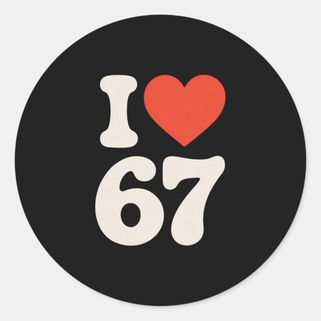 Adesivo Clic 67 Meme - Eu Amo Seis Sete  (Frente)
