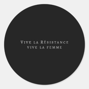 Adesivo Clique Em Vive La Résistance Vive La Femme Feminis