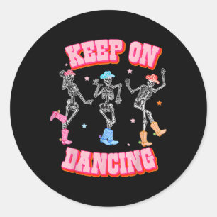 Adesivo Club Keep On Dancing Skeleton Cowgirl Pink Western